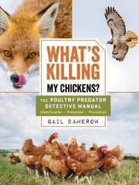 What's Killing My Chickens? : The Poultry Predator Detective Manual