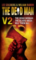 The Dead Man Volume 2 : The Dead Woman, Blood Mesa, Kill Them All (Dead Man)