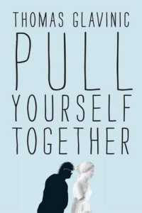 Pull Yourself Together （Reprint）
