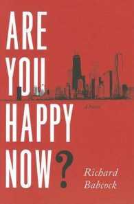 Are You Happy Now? : A Novel