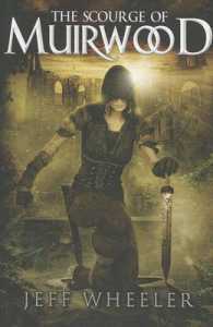 Scourge of Muirwood (Legends of Muirwood) -- Paperback / softback