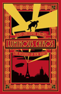 Luminous Chaos (The Mysteries of New Venice)