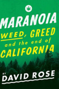 Maranoia : Weed, Greed, and the End of California