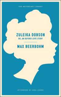 Zuleika Dobson : Or， an Oxford Love Story (Neversink)