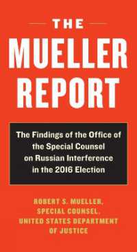 The Mueller Report : Report on the Investigation into Russian Interference in the 2016 Presidential Election