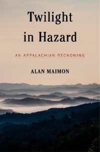 Twilight in Hazard : An Appalachian Reckoning