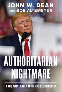 Authoritarian Nightmare : Trump and His Followers