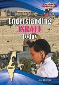 Understanding Israel Today (A Kid's Guide to the Middle East)