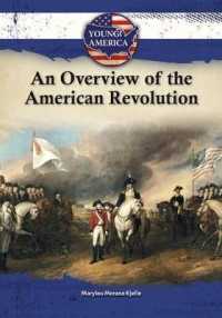 An Overview of the American Revolution (Young America)
