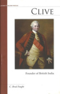 Clive : Founder of British India (Military Profiles)