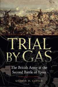 Trial by Gas : The British Army at the Second Battle of Ypres