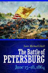 The Battle of Petersburg, June 15-18, 1864