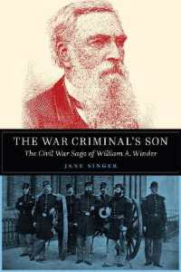 The War Criminal's Son : The Civil War Saga of William a. Winder