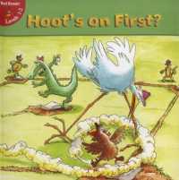 Hoot's on First (Little Birdie Readers)