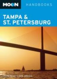 Moon Handbooks Tampa & St. Petersburg (Moon Tampa and St. Petersburg) （2ND）
