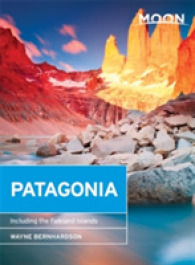 Moon Patagonia : Including the Falkland Islands (Moon Patagonia) （4TH）