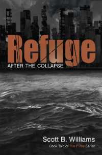 Refuge after the Collapse : Book Two of the Pulse Series
