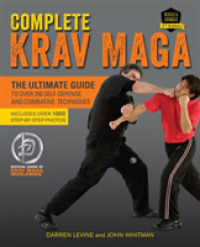 Complete Krav Maga : The Ultimate Guide to over 250 Self-defense and Combative Techniques -- Paperback / softback （Second Edi）