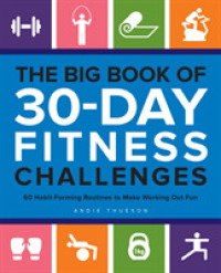 Big Book of 30-Day Fitness Challenges: 60 Habit-Forming Routines to Make Working Out Fun