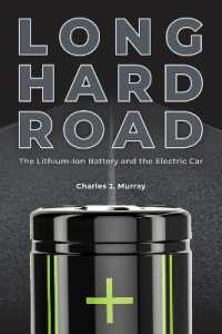 Long Hard Road : The Lithium-Ion Battery and the Electric Car