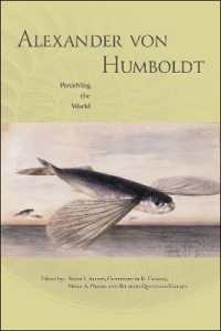Alexander Von Humboldt : Perceiving the World
