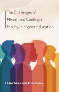 The Challenges of Minoritized Contingent Faculty in Higher Education (Navigating Careers in Higher Education)