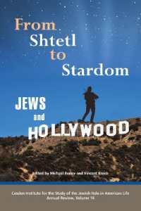 From Shtetl to Stardom : Jews and Hollywood (The Jewish Role in American Life: an Annual Review)