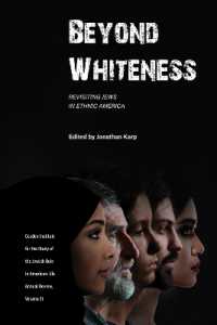 Beyond Whiteness : Revisiting Jews in Ethnic America (The Jewish Role in the American Life)