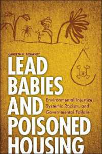 Lead Babies and Poisoned Housing : Environmental Injustice, Systemic Racism, and Governmental Failure