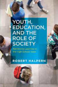 Youth, Education and the Role of Society : Rethinking Learning in the High School Years (Work and Learning Series)