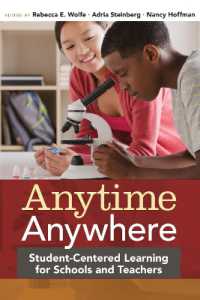 Anytime, Anywhere : Student-Centered Learning for Schools and Teachers