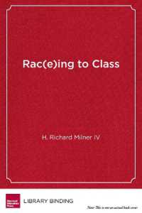 Rac(e)ing to Class : Confronting Poverty and Race in Schools and Classrooms