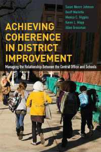 Achieving Coherence in District Improvement : Managing the Relationship between the Central Office and Schools