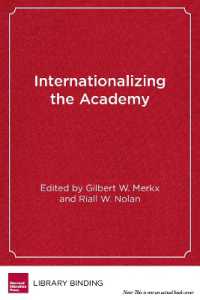 Internationalizing the Academy : Lessons of Leadership in Higher Education
