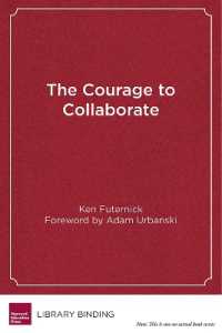 The Courage to Collaborate : The Case for Labor-Management Partnerships in Education