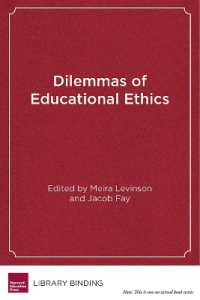 Dilemmas of Educational Ethics : Cases and Commentaries