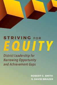 Striving for Equity : District Leadership for Narrowing Opportunity and Achievement Gaps