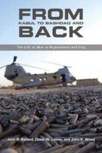 From Kabul to Baghdad and Back : The U.S. at War in Afghanistan and Iraq
