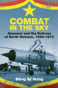 Combat in the Sky : Airpower and the Defense of North Vietnam, 1965-1973