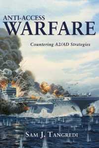 Anti-Access Warfare : Countering A2/AD Strategies