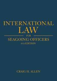 International Law for Seagoing Officers : 6th Edition (Blue and Gold) （6TH）
