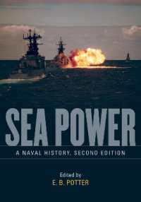 Sea Power : A Naval History, Second Edition （2ND）