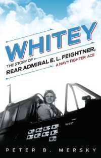Whitey : The Story of Rear Admiral E. L. Feightner, a Navy Fighter Ace