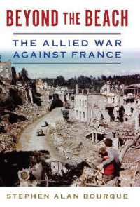 Beyond the Beach : The Allied War against France (History of Military Aviation)