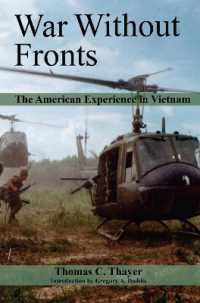 War without Fronts : The American Experience in Vietnam