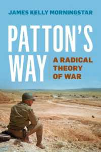 Patton's Way : A Radical Theory of War