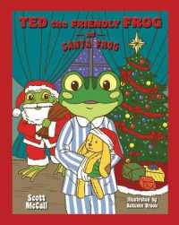 Ted the Friendly Frog and Santa Frog (Ted the Friendly Frog)