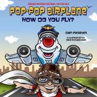 Pop-Pop Airplane, How Do You Fly?