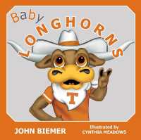 Baby Longhorns (Tiny Team Books) （Board Book）