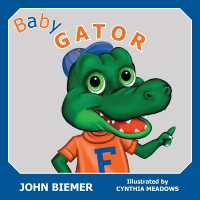 Baby Gator (Tiny Team Books) （Board Book）